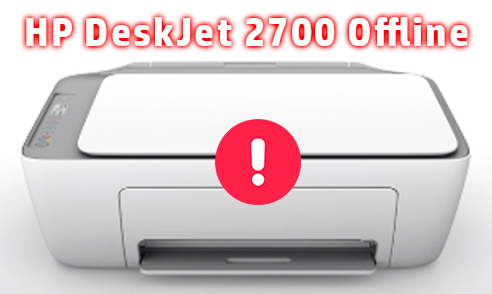HP DeskJet 2700 Offline Issue